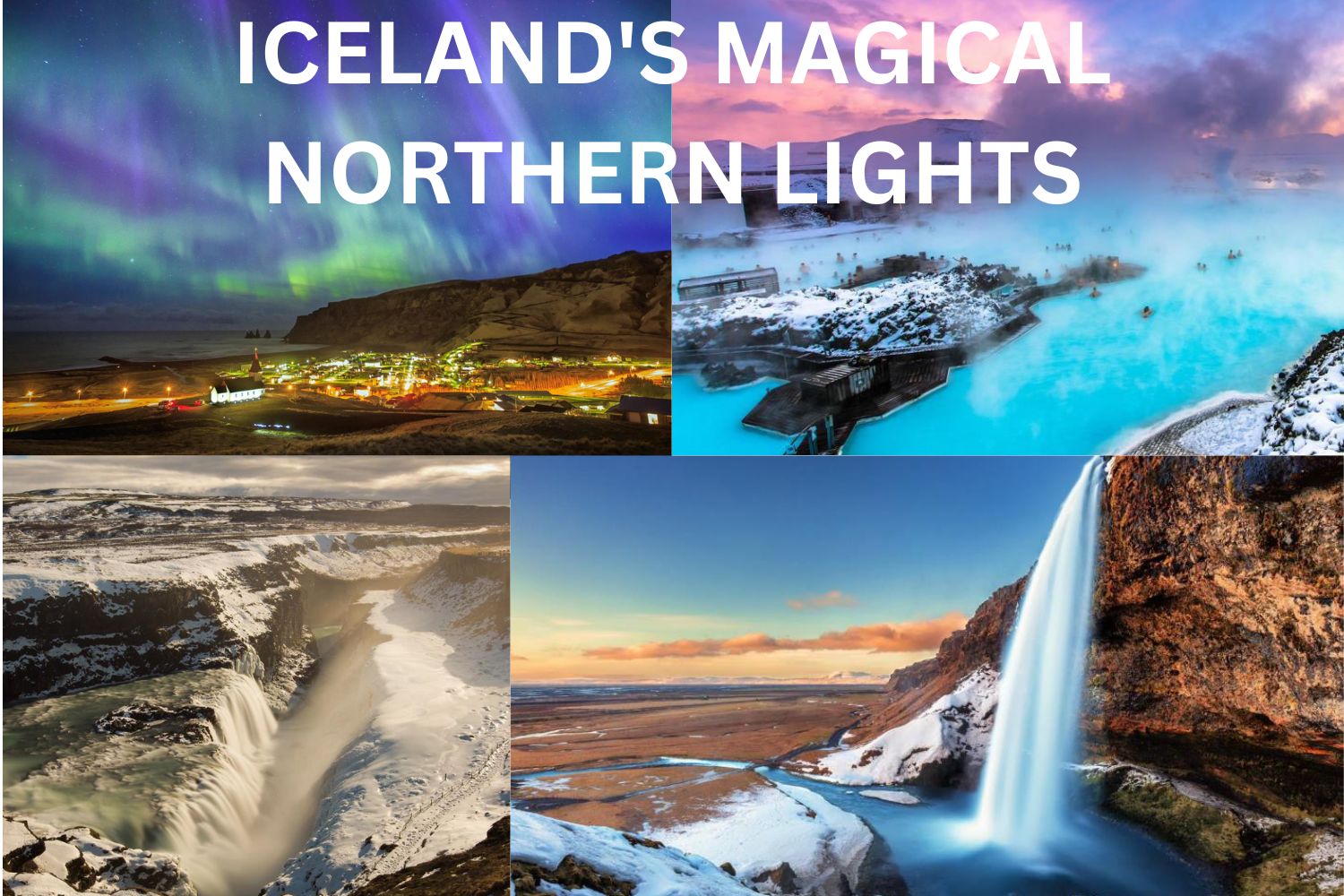 Iceland's Magical Northern Lights Nov. 1319, 2024 Scenic
